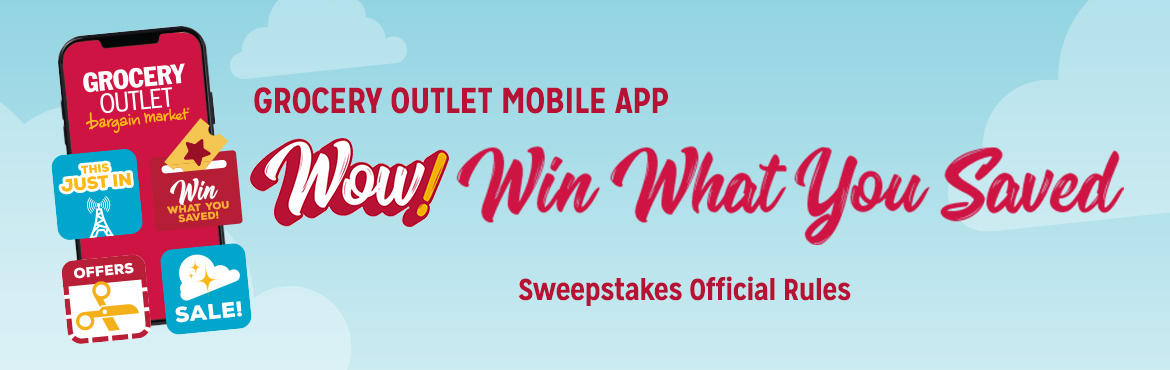 WOW! Win What You Saved sweepstakes official rules