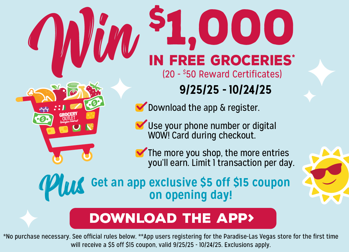 Enter to win a $1,000 shopping spree from the Paradise-Las Vegas Grocery Outlet!