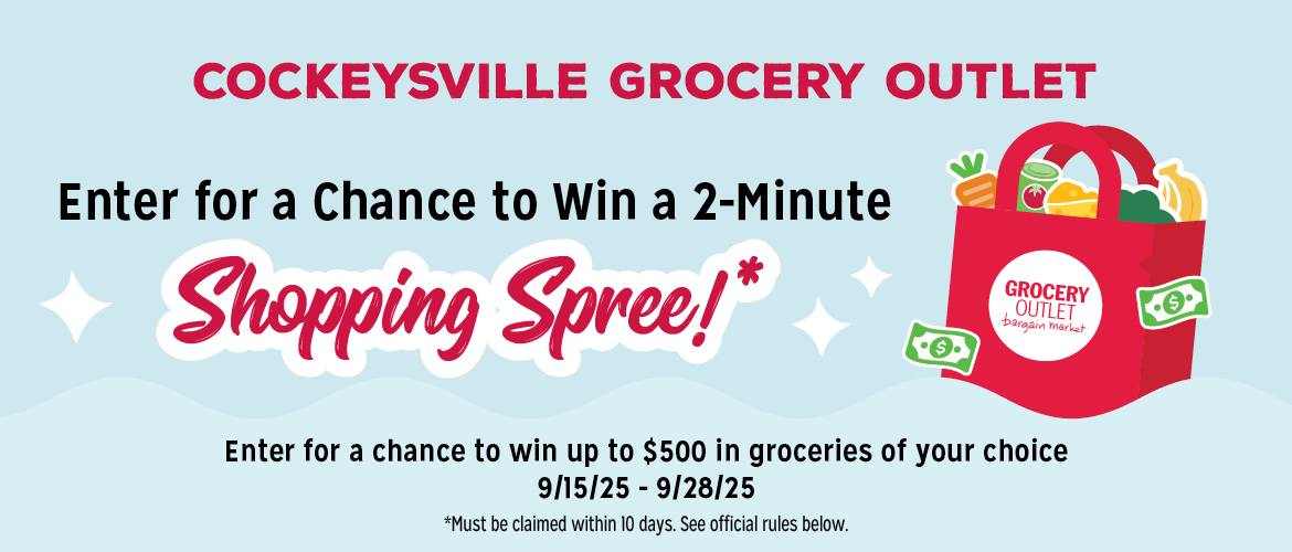 Enter to win a 2-minute shopping spree from the Cockeysville Grocery Outlet