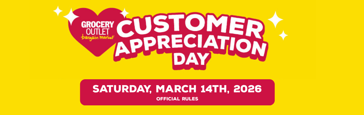 2026 Grocery Outlet Customer Appreciation Day