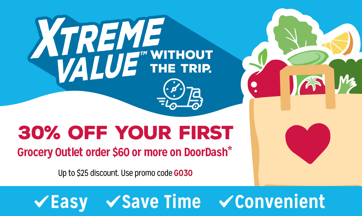 Save 30% off your first Grocery Outlet order $60 or more on DoorDash. Up to $25 discount. Use promo code GO30.