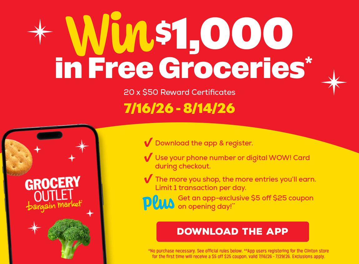 Enter to win $1,000 in free groceries from the Clinton Grocery Outlet