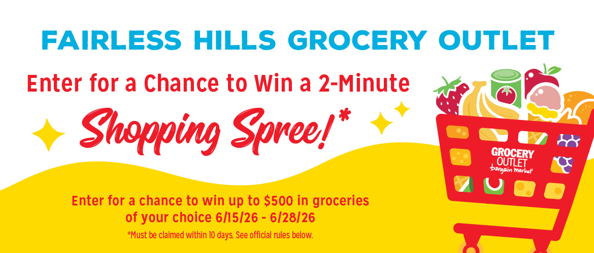 Enter to win a 2-minute shopping spree at the Fairless Hills Grocery Outlet!