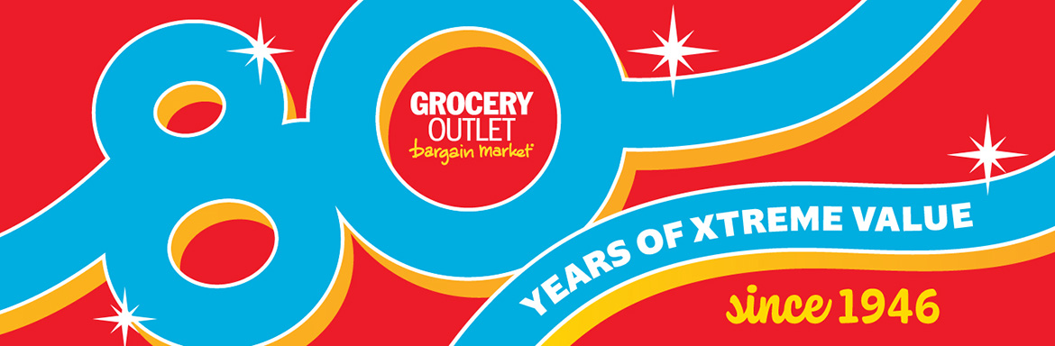 Grocery Outlet Bargain Market: 80 years of Xtreme Value